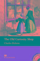 Macmillan Readers Old Curiosity Shop The Intermediate Reader & CD Pack: The Intermediate Reader & CD Pack (Macmillan Readers 2008)