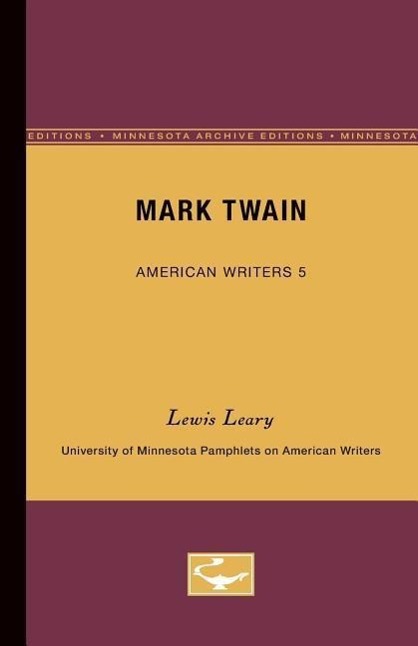 Mark Twain - American Writers 5 - Leary, Lewis