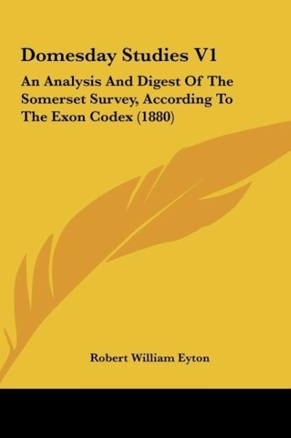 Domesday Studies V1 - Eyton, Robert William