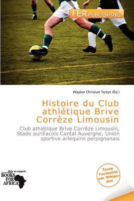Histoire du Club athlétique Brive Corrèze Limousin