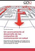 Un acercamiento al desarrollo de las campañas de comunicación en salud - Ríos Hernández, Iván