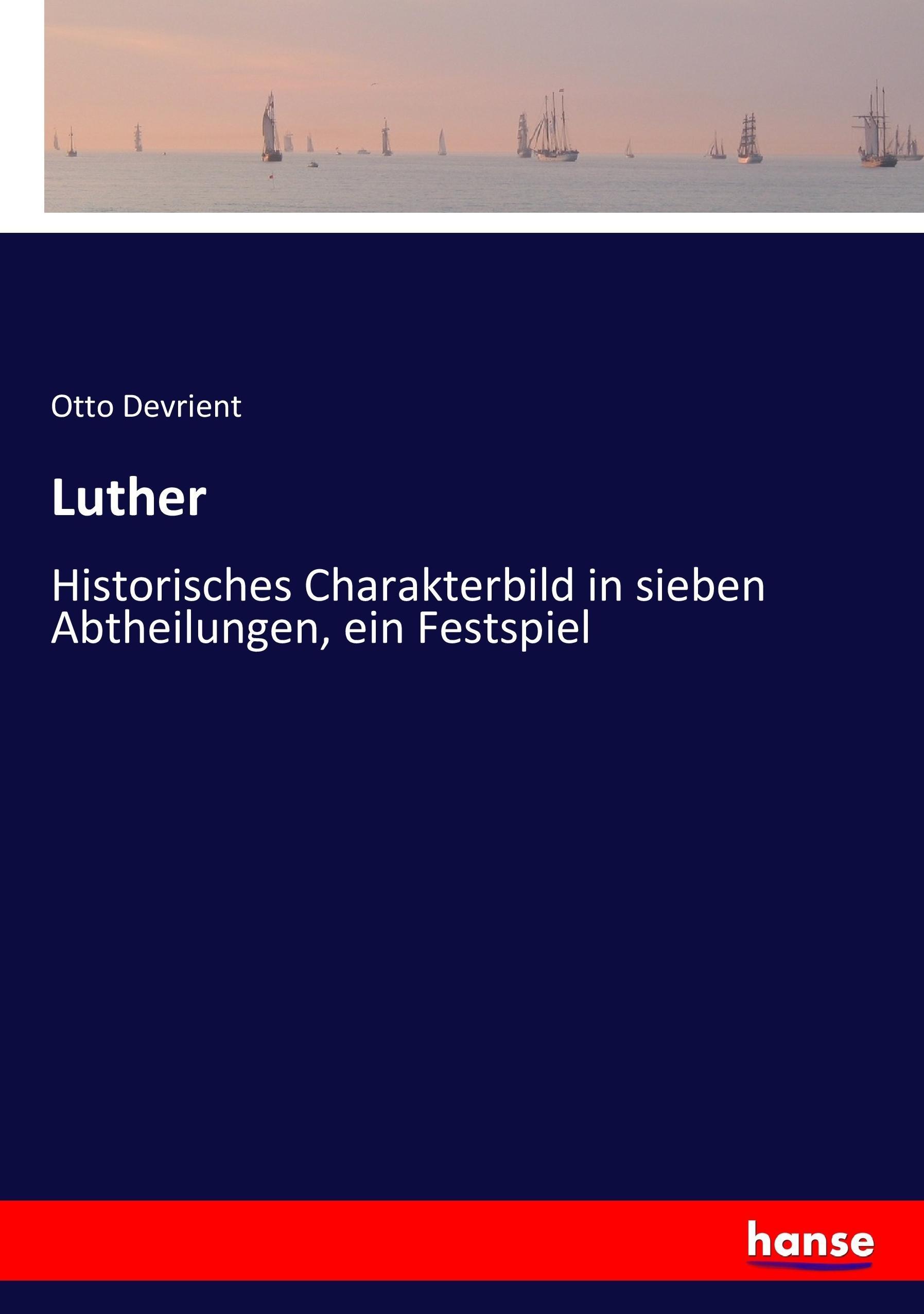 Luther - Devrient, Otto