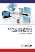 Risk Analysis In Strategic Investment Decisions - Kannadhasan, M.