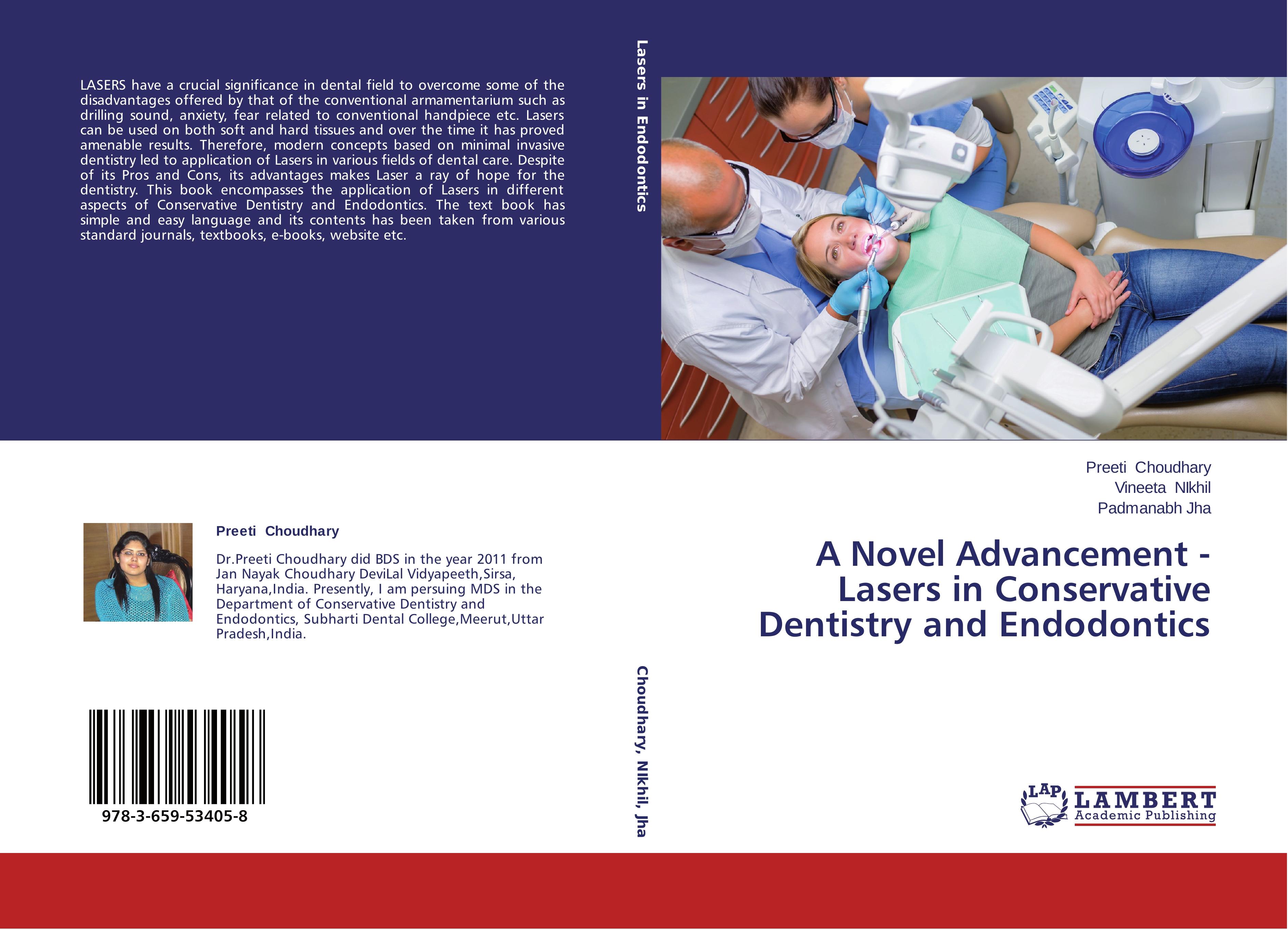 A Novel Advancement - Lasers in Conservative Dentistry and Endodontics - Choudhary, Preeti Nikhil, Vineeta Jha, Padmanabh