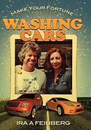 Make your Fortune Washing Cars - Feinberg, Ira