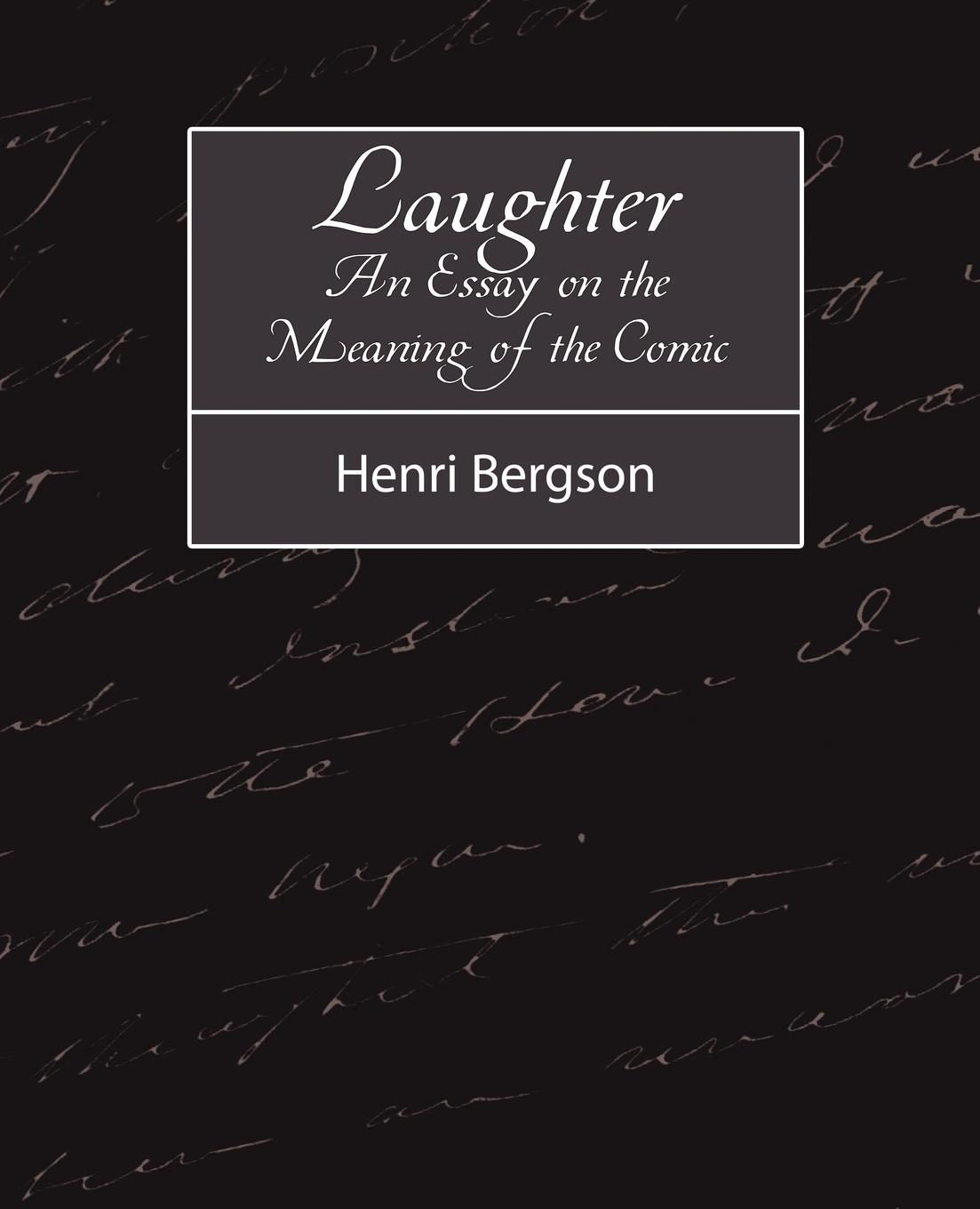 Laughter - Henri Bergson, Bergson Henri Bergson