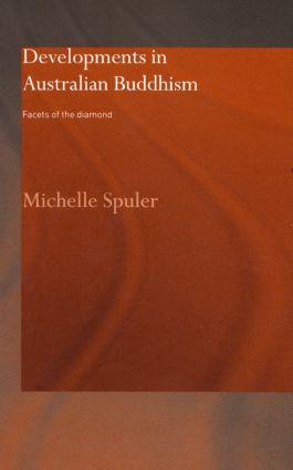 Developments in Australian Buddhism - Michelle Spuler