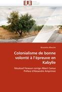 Colonialisme de bonne volonté à l épreuve en Kabylie - Allouche, Boussetta