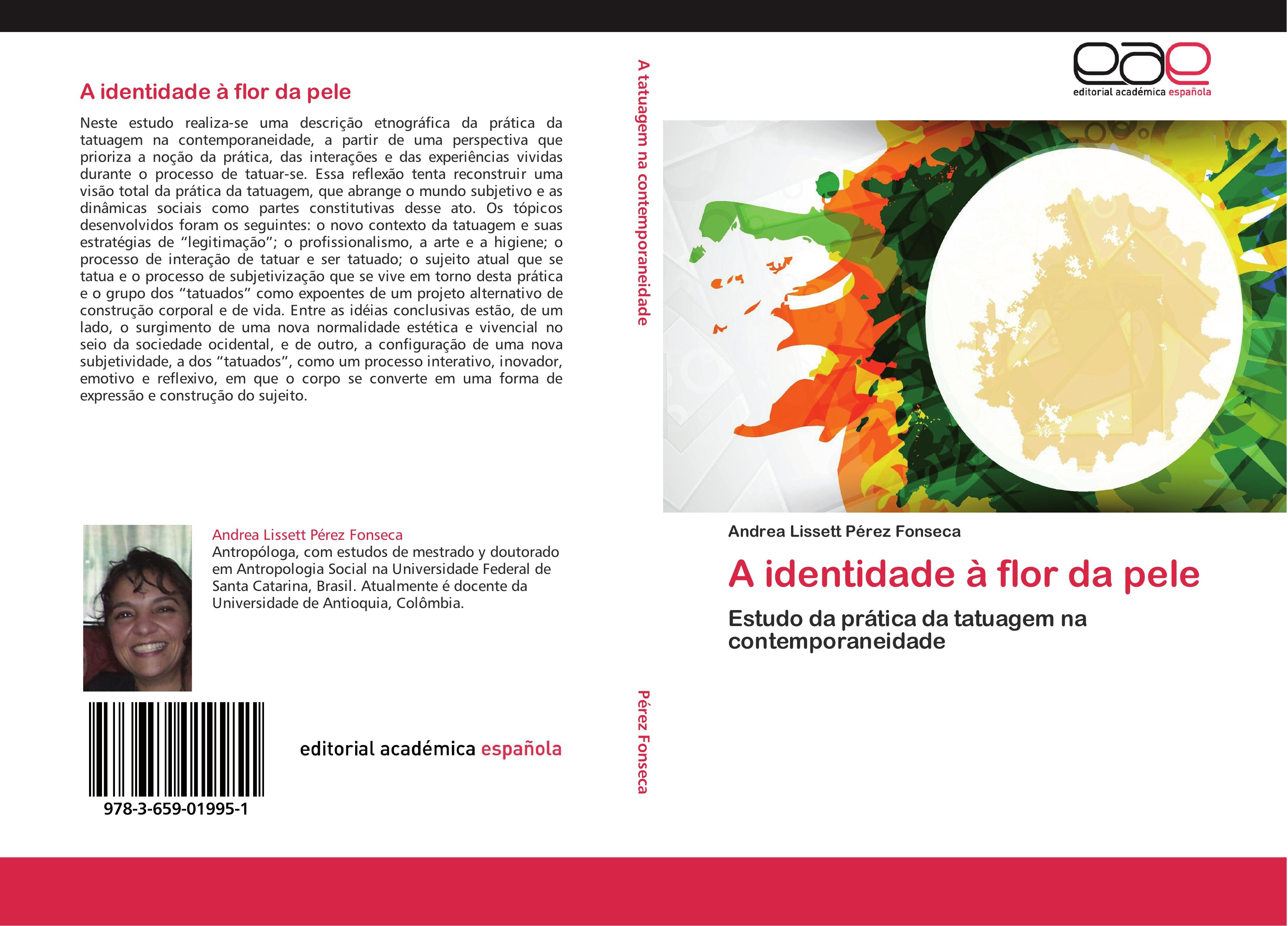 A identidade à flor da pele - Andrea Lissett Pérez Fonseca