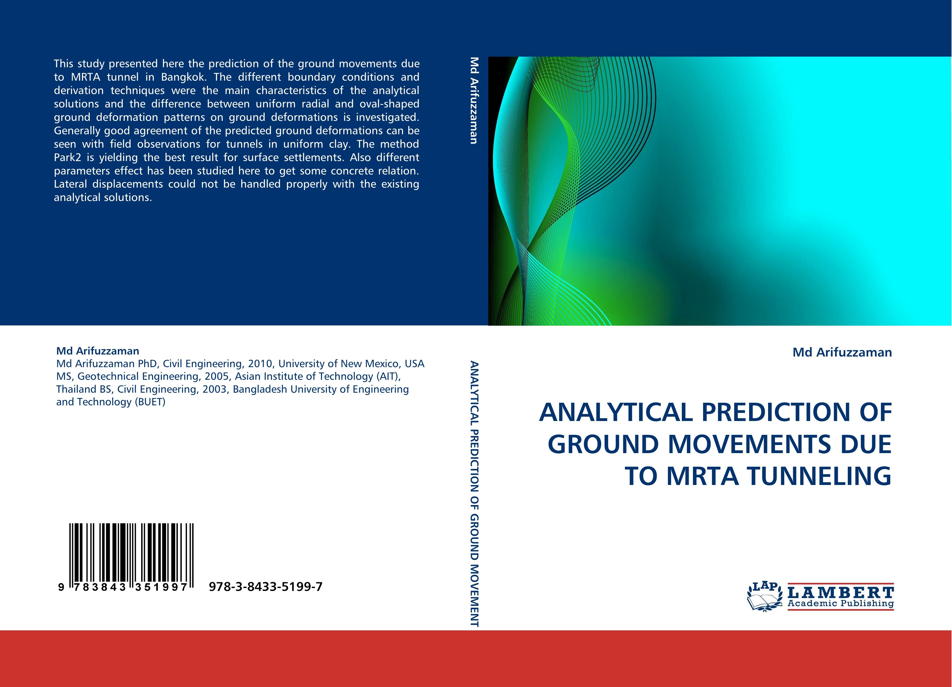 ANALYTICAL PREDICTION OF GROUND MOVEMENTS DUE TO MRTA TUNNELING - Md Arifuzzaman