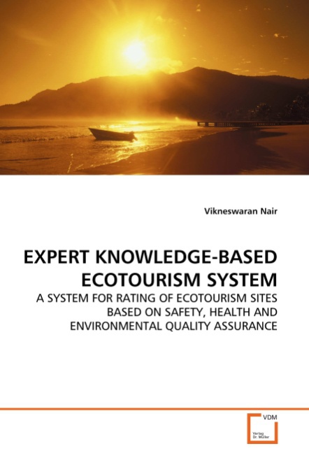 EXPERT KNOWLEDGE-BASED ECOTOURISM SYSTEM - Nair, Vikneswaran
