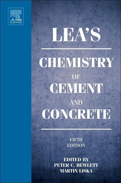 Lea s Chemistry of Cement and Concrete - Hewlett, Peter Liska, Martin
