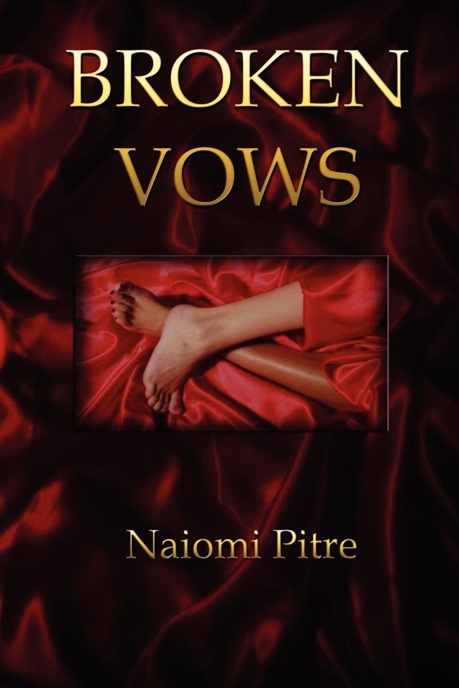 Broken Vows - Pitre, Naiomi