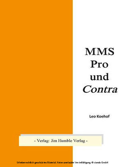 MMS Pro und Contra - Koehof, Leo