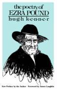 The Poetry of Ezra Pound - Kenner, Hugh