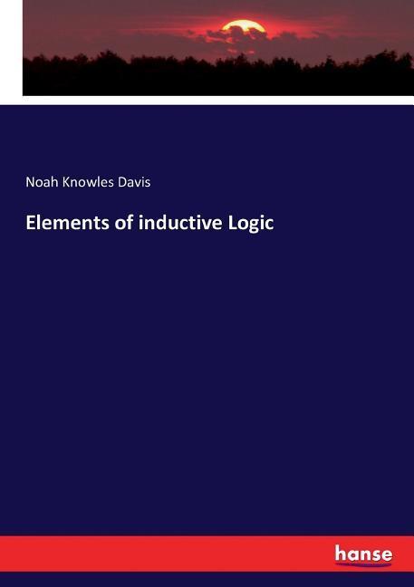 Elements of inductive Logic - Davis, Noah Knowles