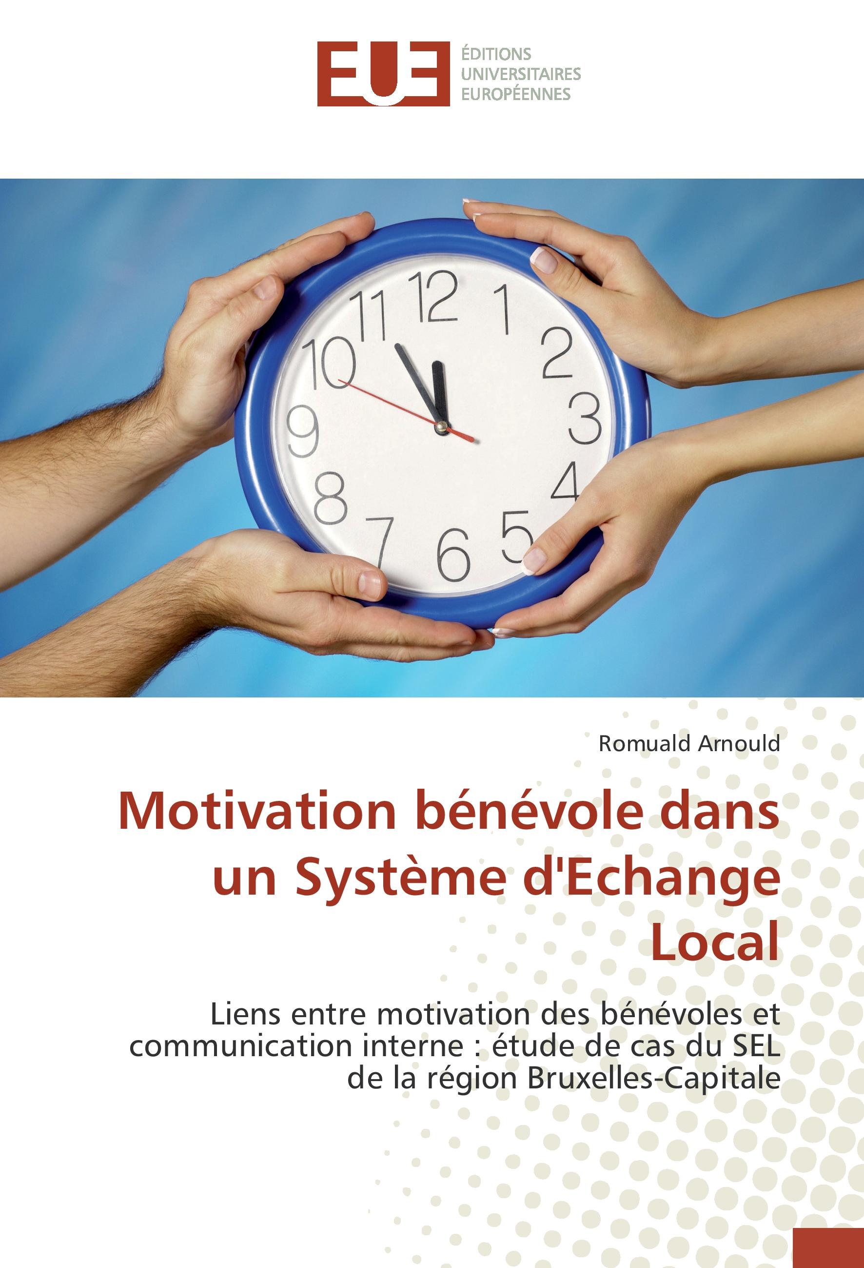 Motivation bénévole dans un Système d Echange Local - Romuald Arnould