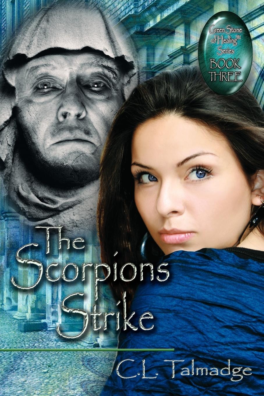 The Scorpions Strike - Talmadge, C. L.