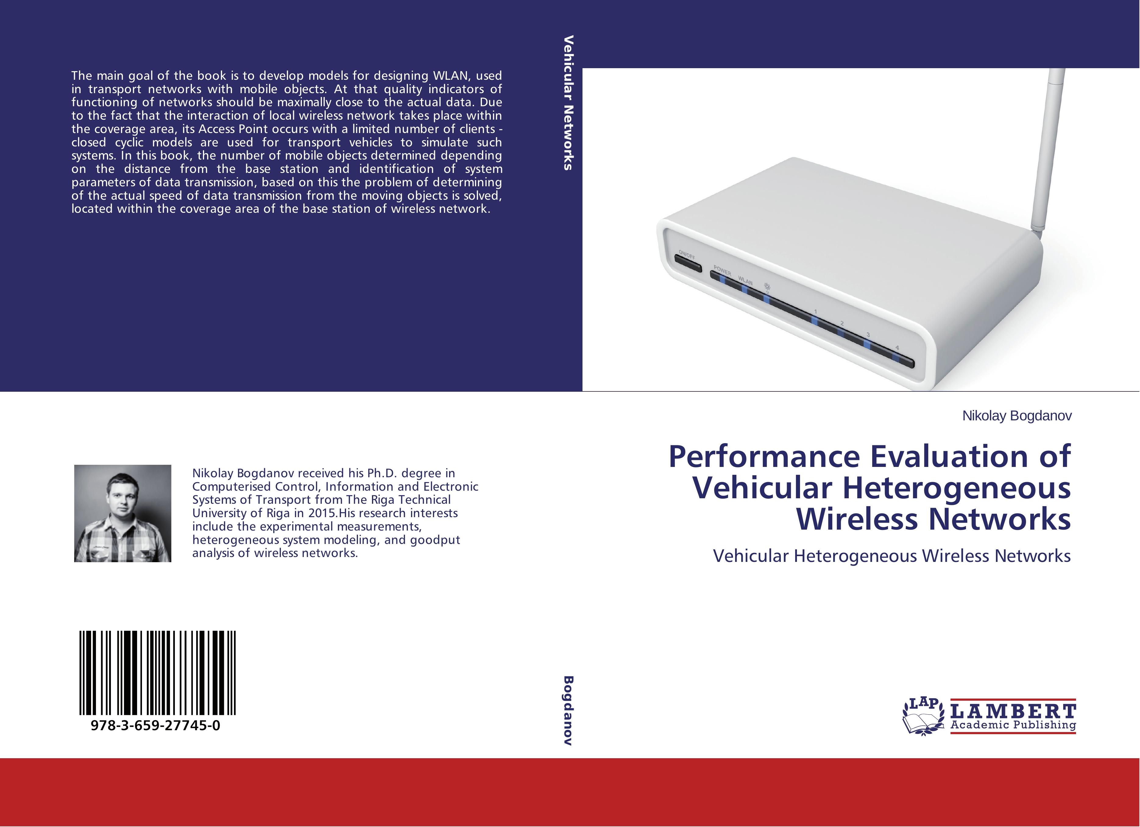 Performance Evaluation of Vehicular Heterogeneous Wireless Networks - Nikolay Bogdanov