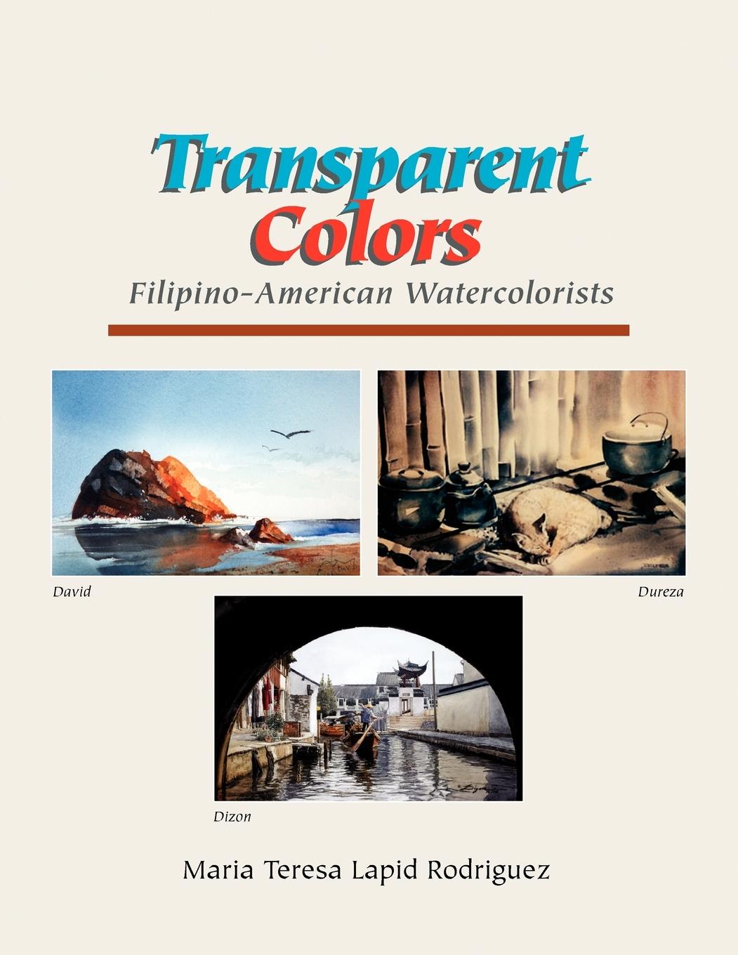 Transparent Colors - Rodriguez, Ma Teresa Lapid