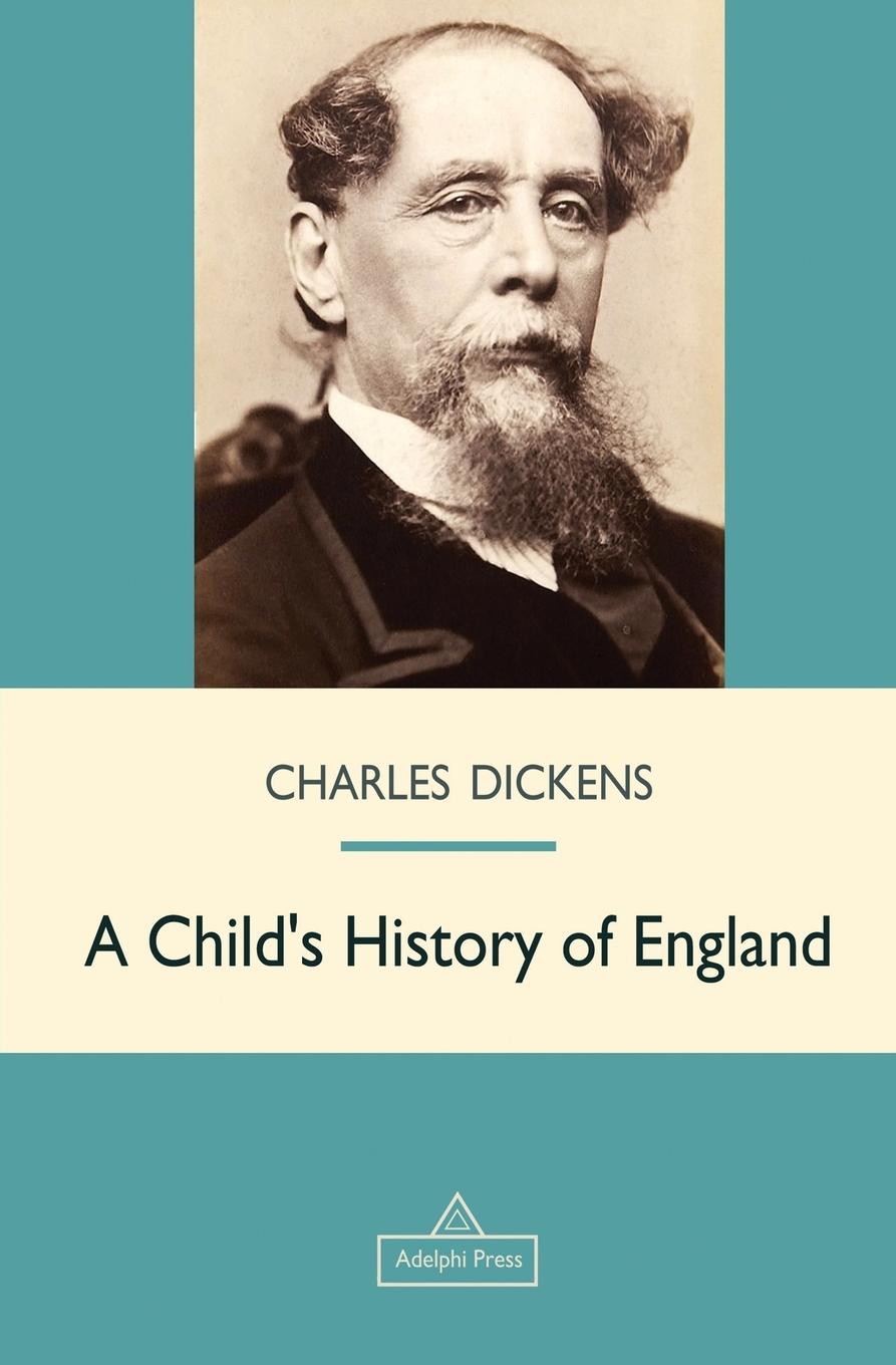 A Child s History of England - Dickens, Charles