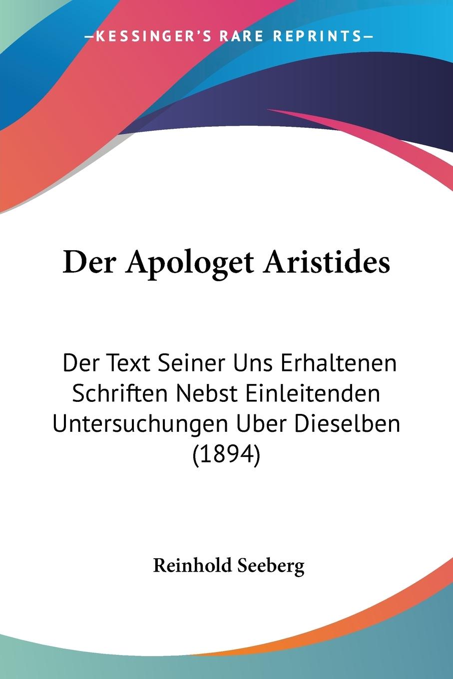Der Apologet Aristides - Seeberg, Reinhold
