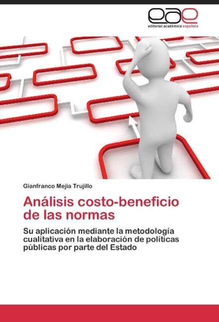 Análisis costo-beneficio de las normas - Mejía Trujillo, Gianfranco