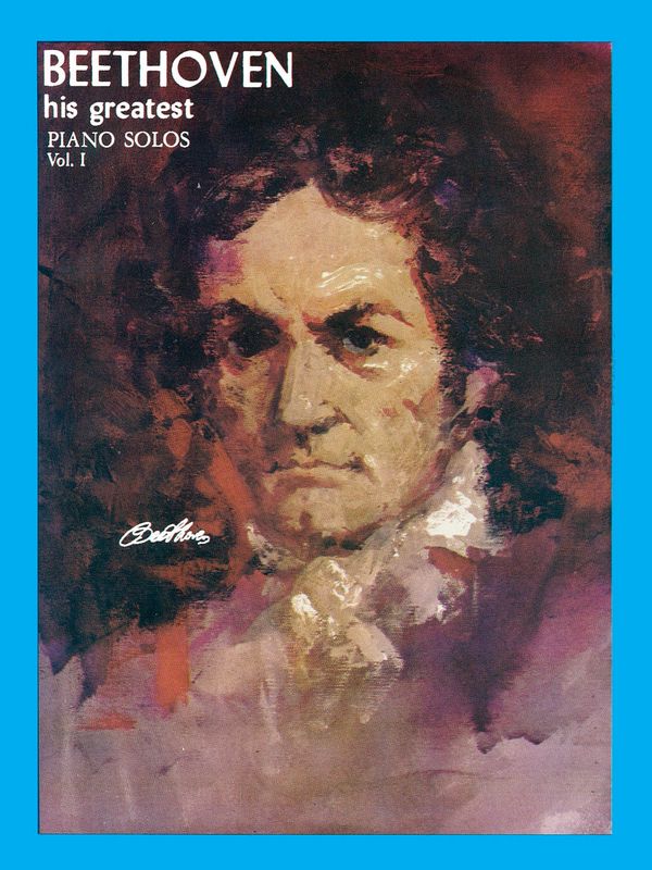 Beethoven: His Greatest Piano Solos