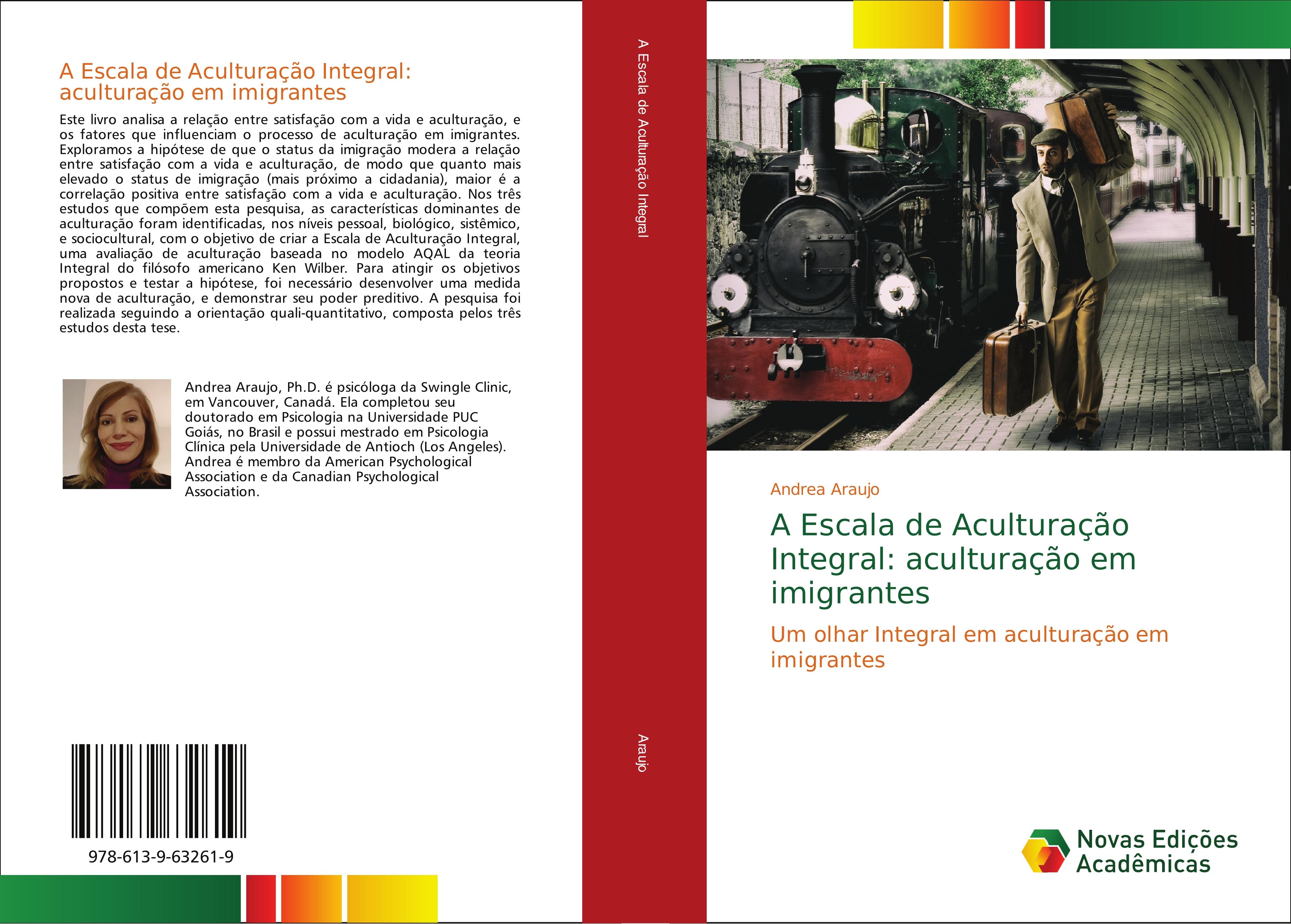 A Escala de Aculturação Integral: aculturação em imigrantes - Andrea Araujo