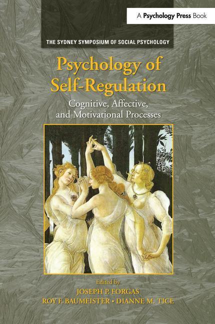 Psychology of Self-Regulation - Forgas, Joseph P.