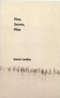 Lindley, D: Five, Seven, Five - Lindley, David