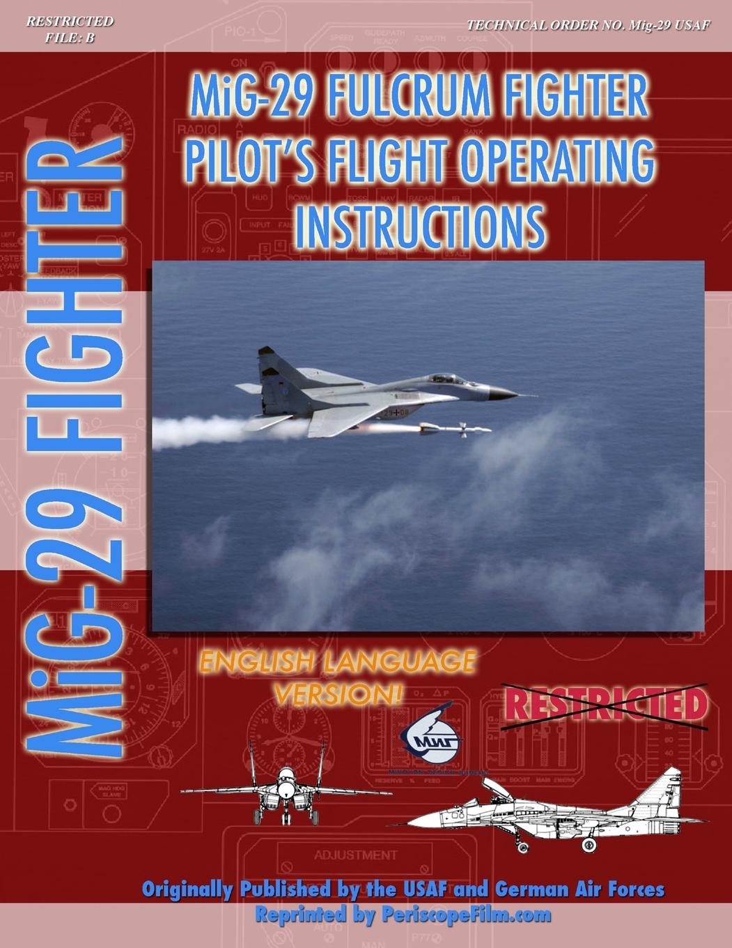 Mikoyan Mig-29 Fulcrum Pilot s Flight Operating Manual (in English) - Treaty Organization (Nato), North Atlant