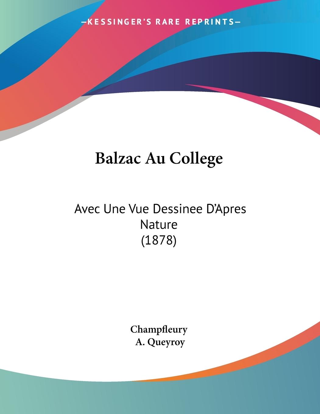 Balzac Au College - Champfleury Queyroy, A.
