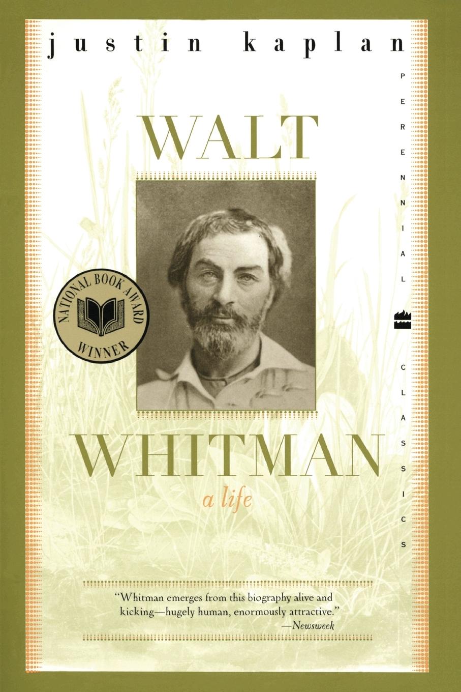 Walt Whitman - Kaplan, Justin