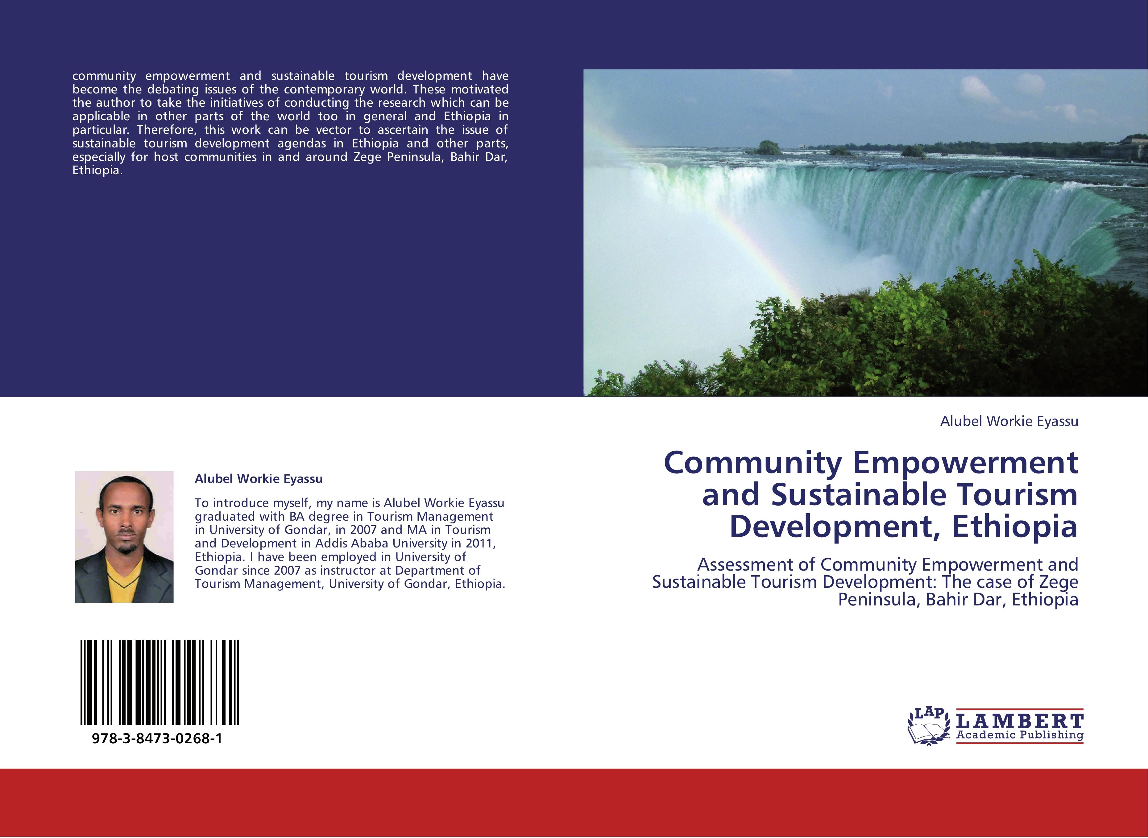 Community Empowerment and Sustainable Tourism Development, Ethiopia - Alubel Workie Eyassu