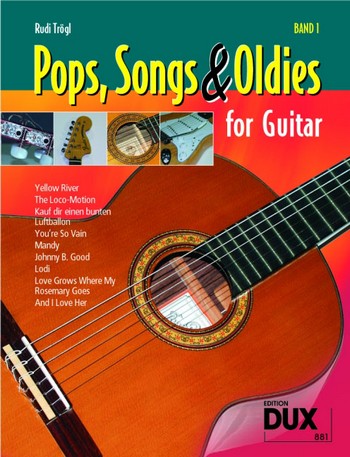 Pops, Songs & Oldies for Guitar 1