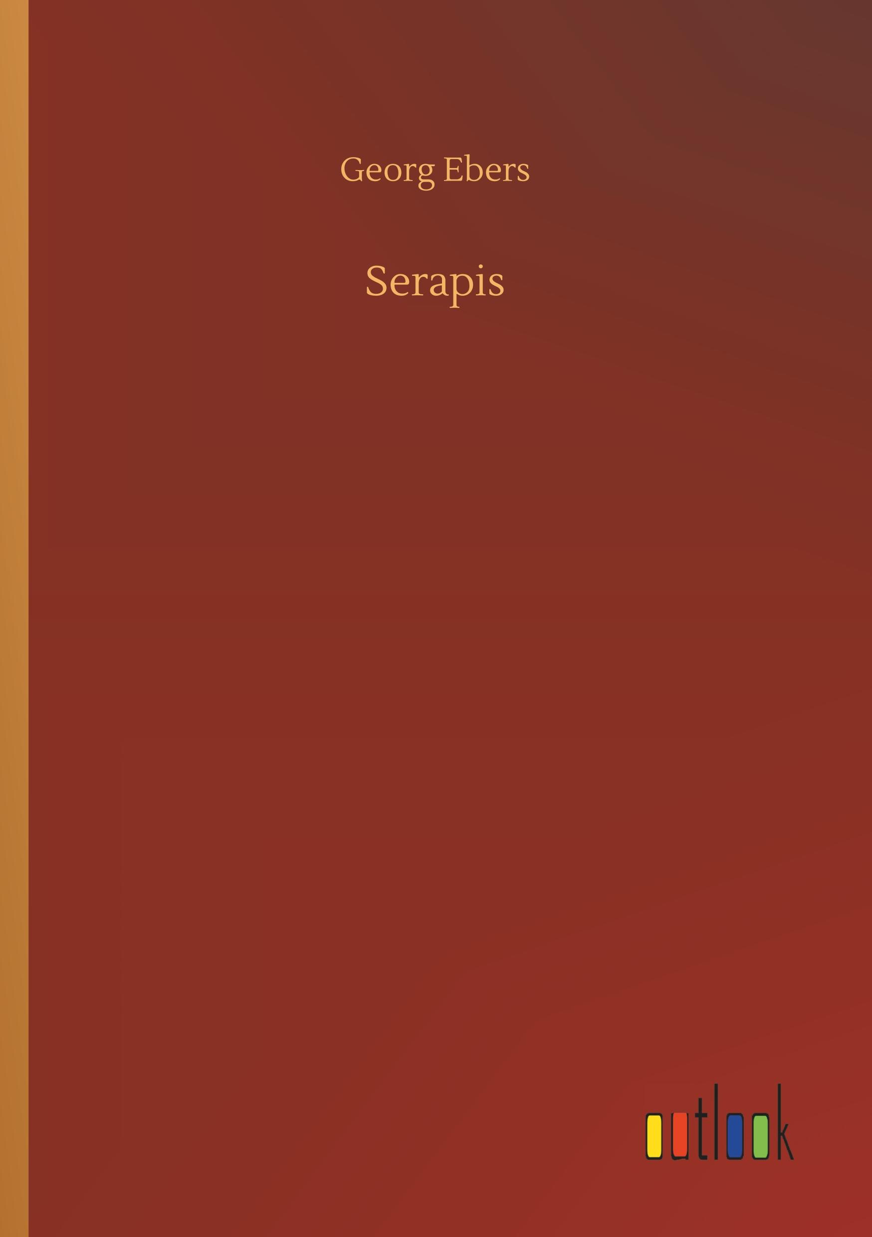 Serapis - Ebers, Georg