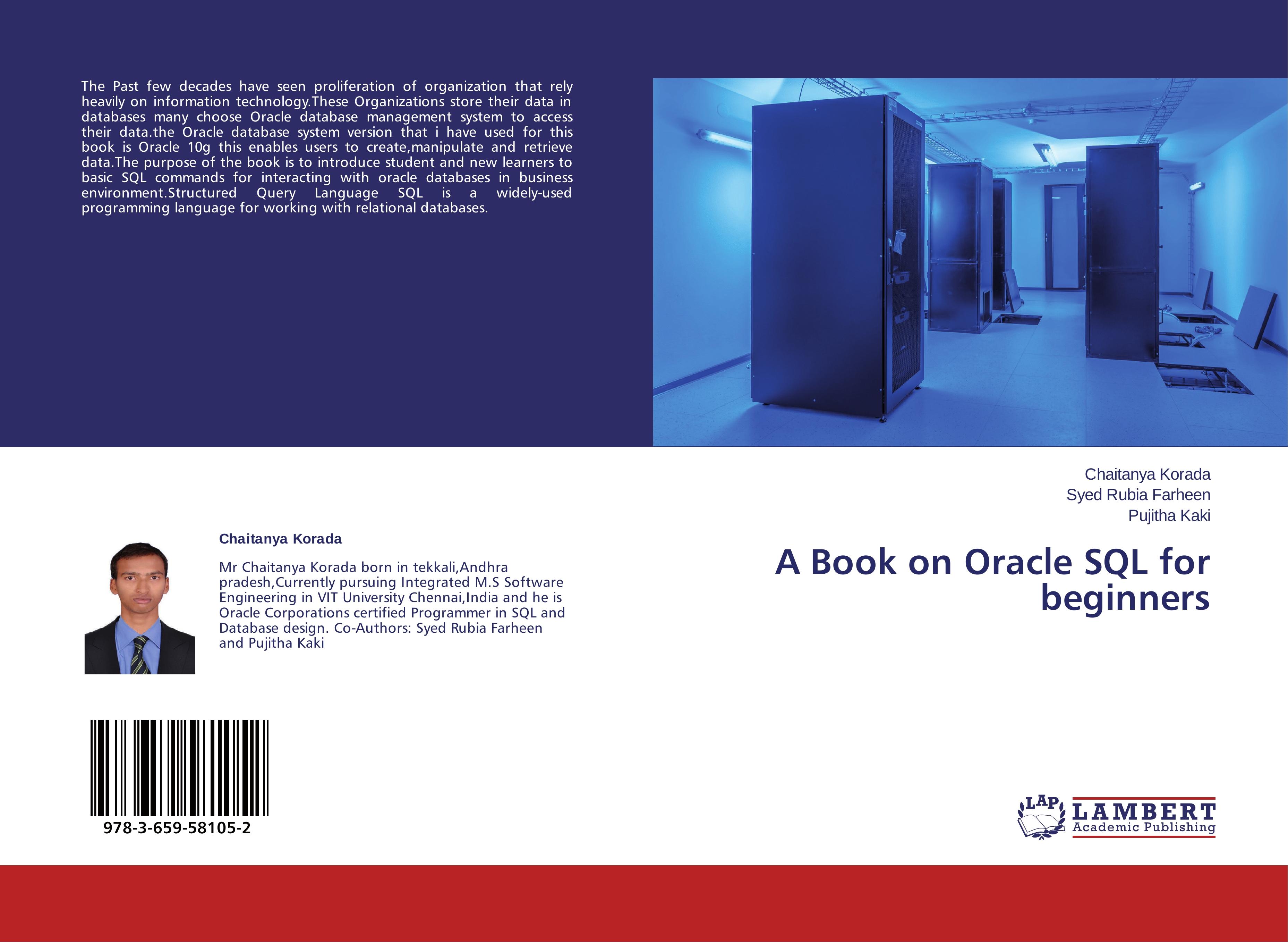 A Book on Oracle SQL for beginners - Chaitanya Korada Syed Rubia Farheen Pujitha Kaki