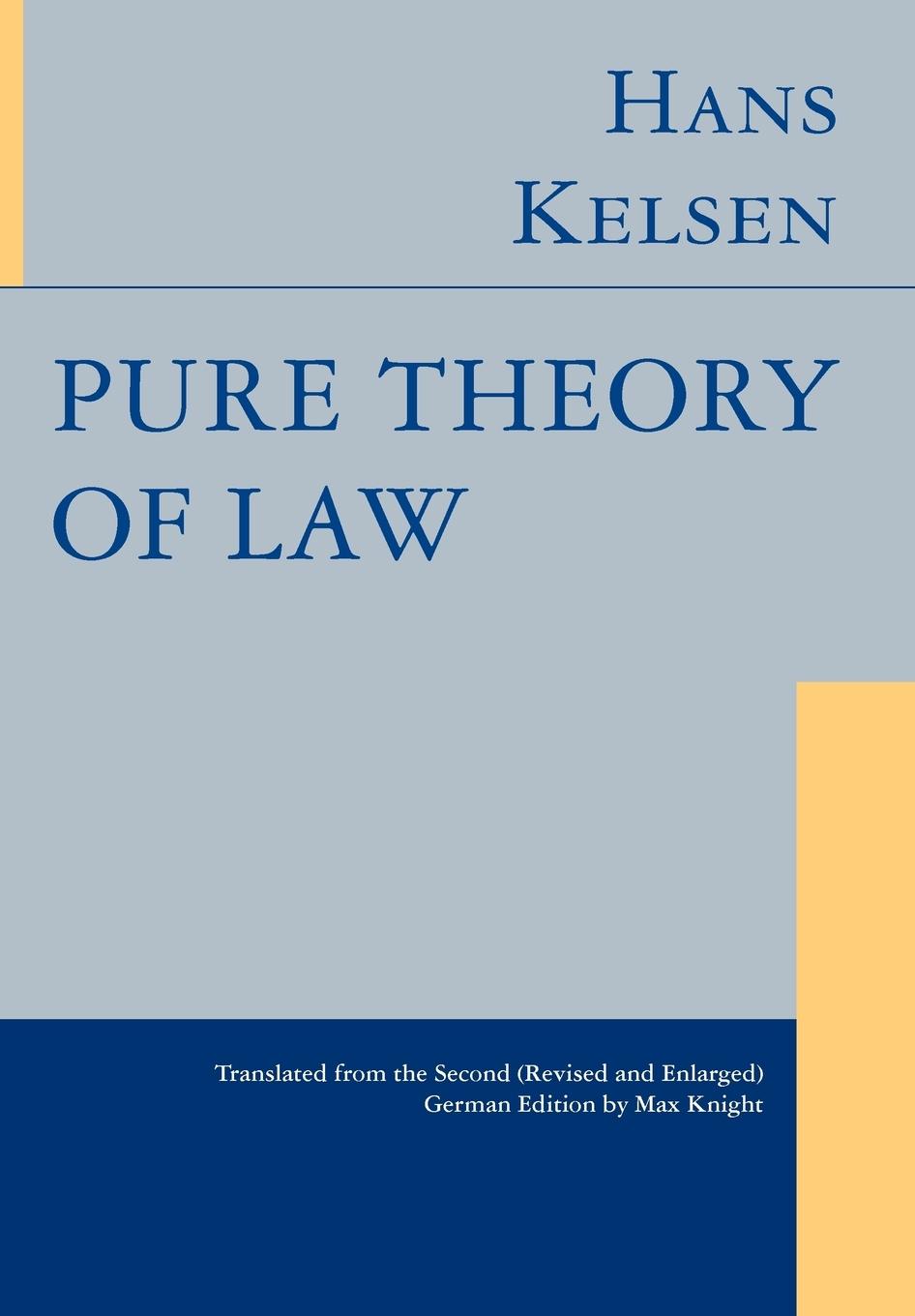 Pure Theory of Law - Kelsen, Hans