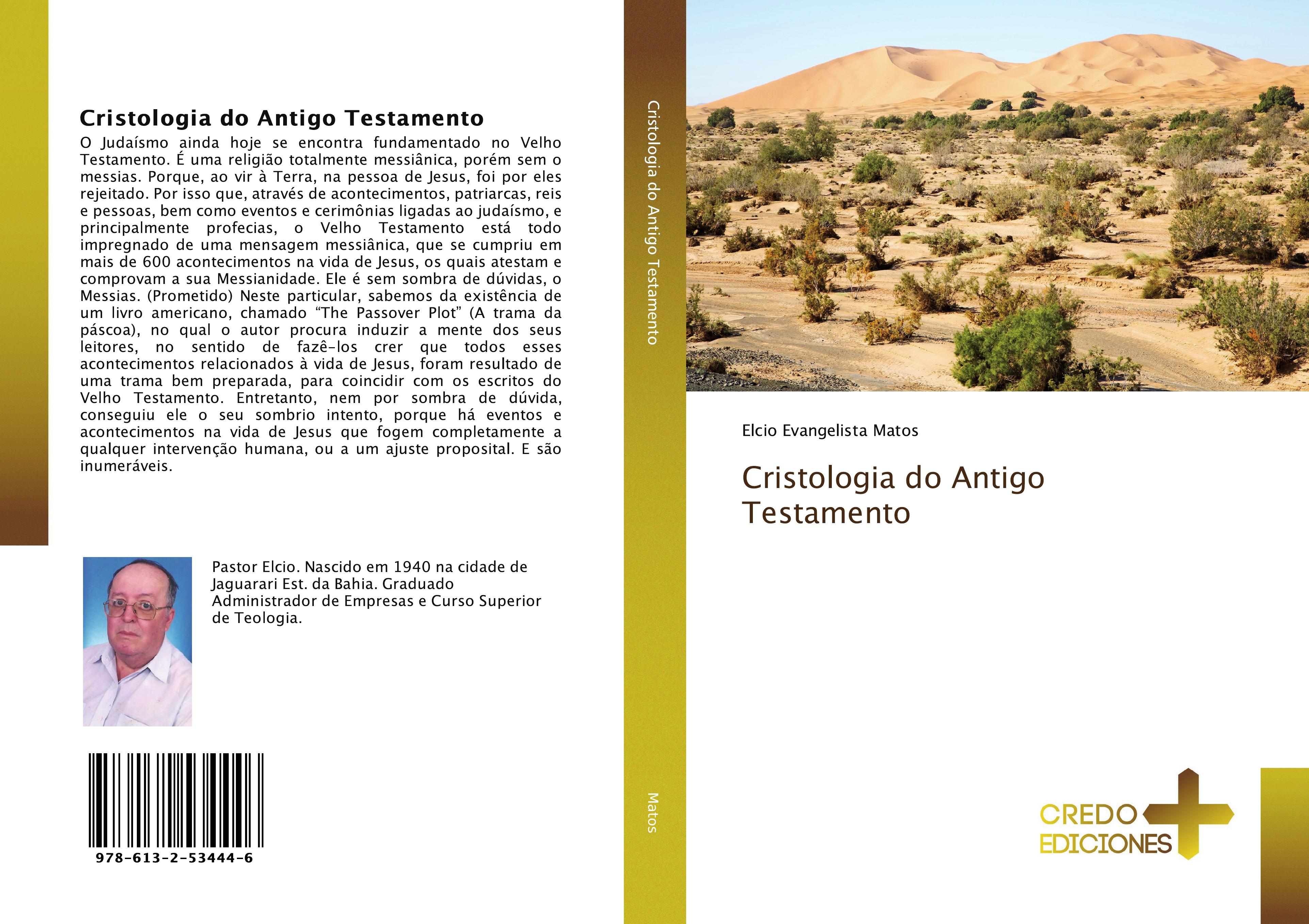 Cristologia do Antigo Testamento - Elcio Evangelista Matos