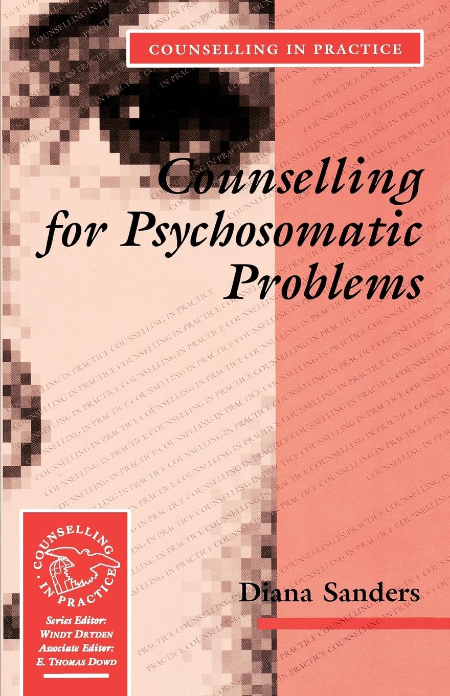 Counselling for Psychosomatic Problems - Sanders, Diana