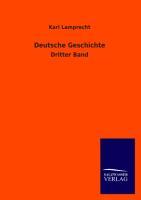 Deutsche Geschichte. Bd.3 - Lamprecht, Karl