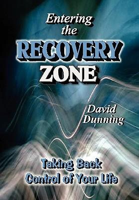 Entering the Recovery Zone - Dunning, David