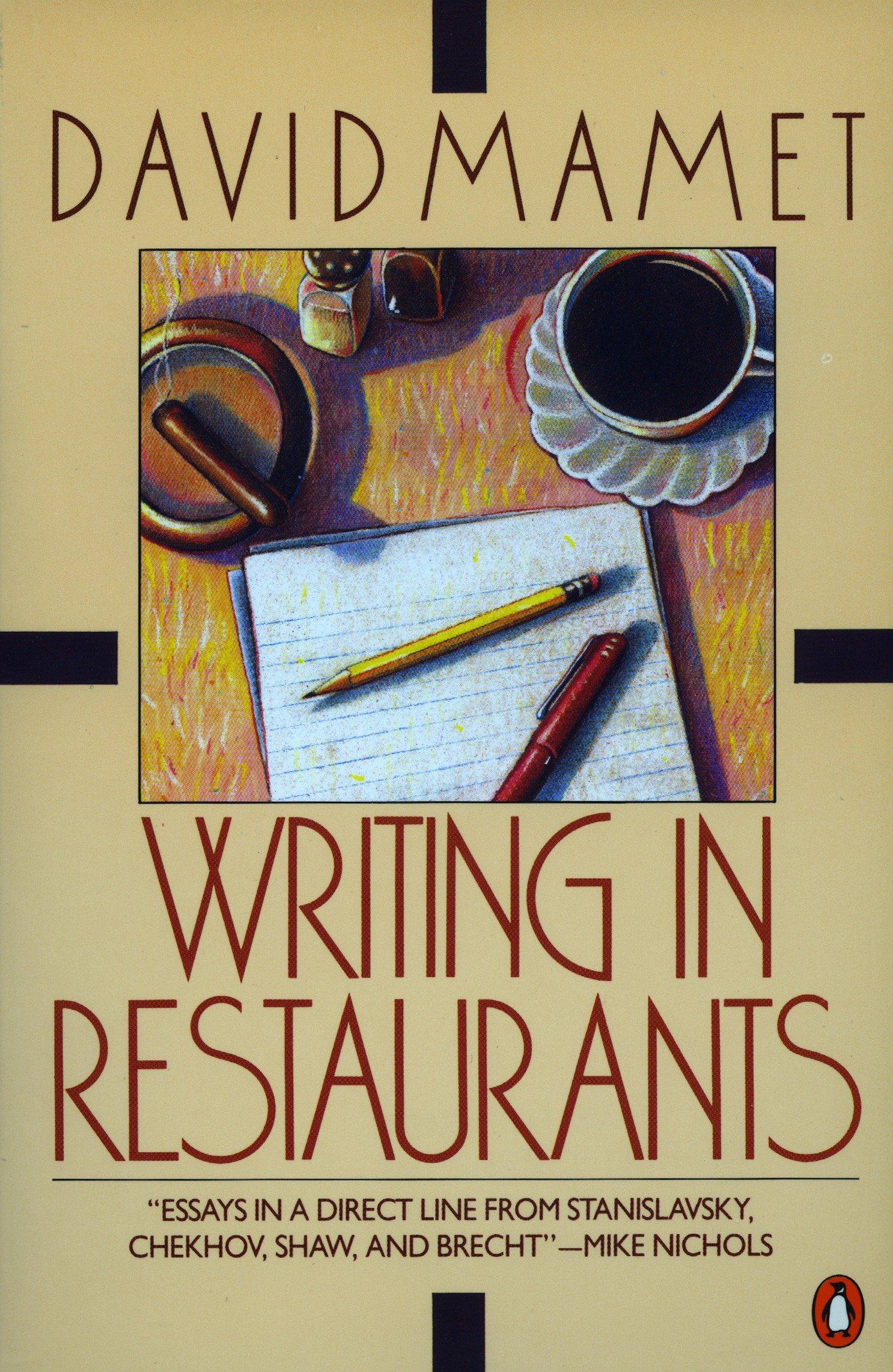 Writing in Restaurants - David Mamet