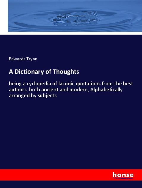 A Dictionary of Thoughts - Tryon, Edwards