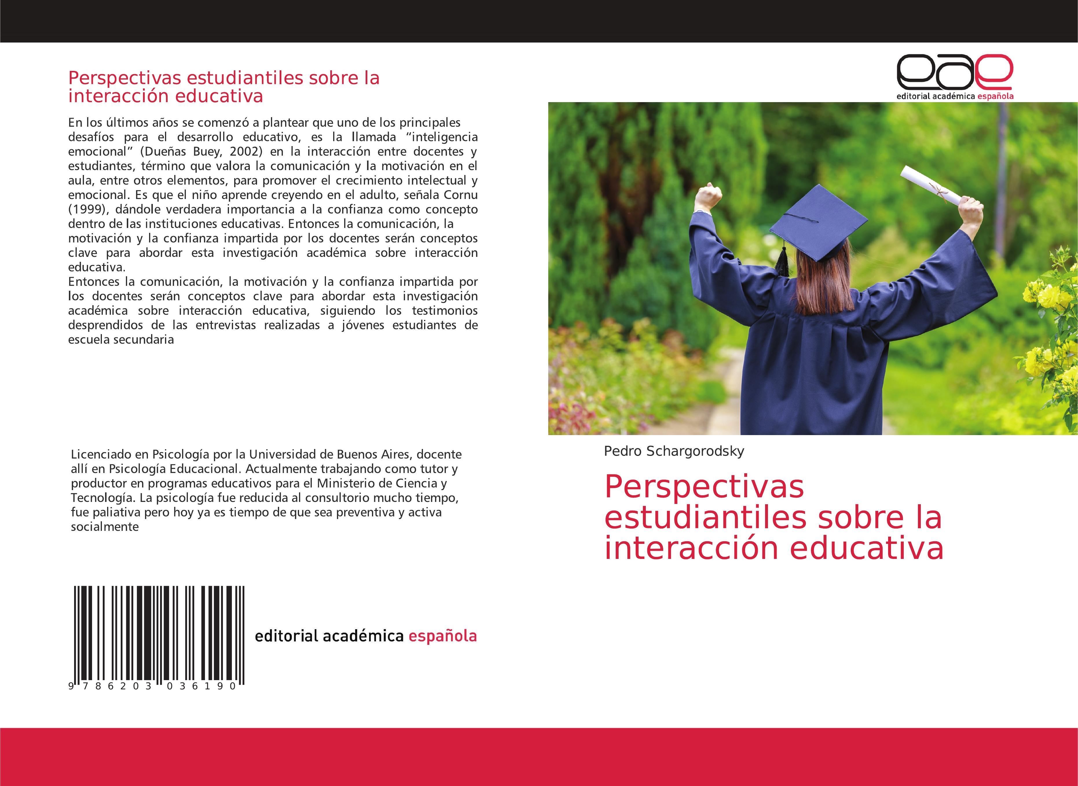 Perspectivas estudiantiles sobre la interacción educativa - Pedro Schargorodsky