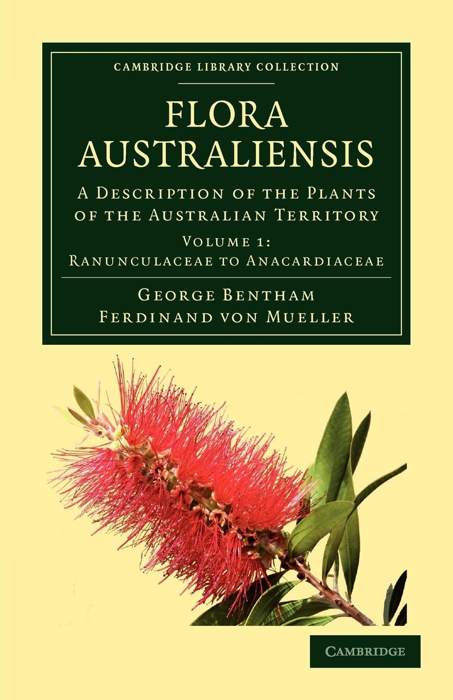 Flora Australiensis - Volume 1 - Bentham, George Mueller, Ferdinand Von