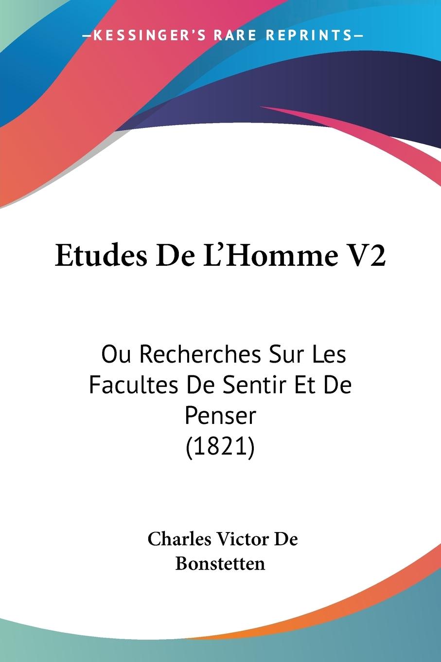 Etudes De L Homme V2 - De Bonstetten, Charles Victor