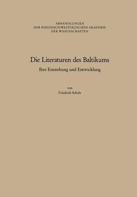 Die Literaturen des Baltikums - Scholz, Friedrich