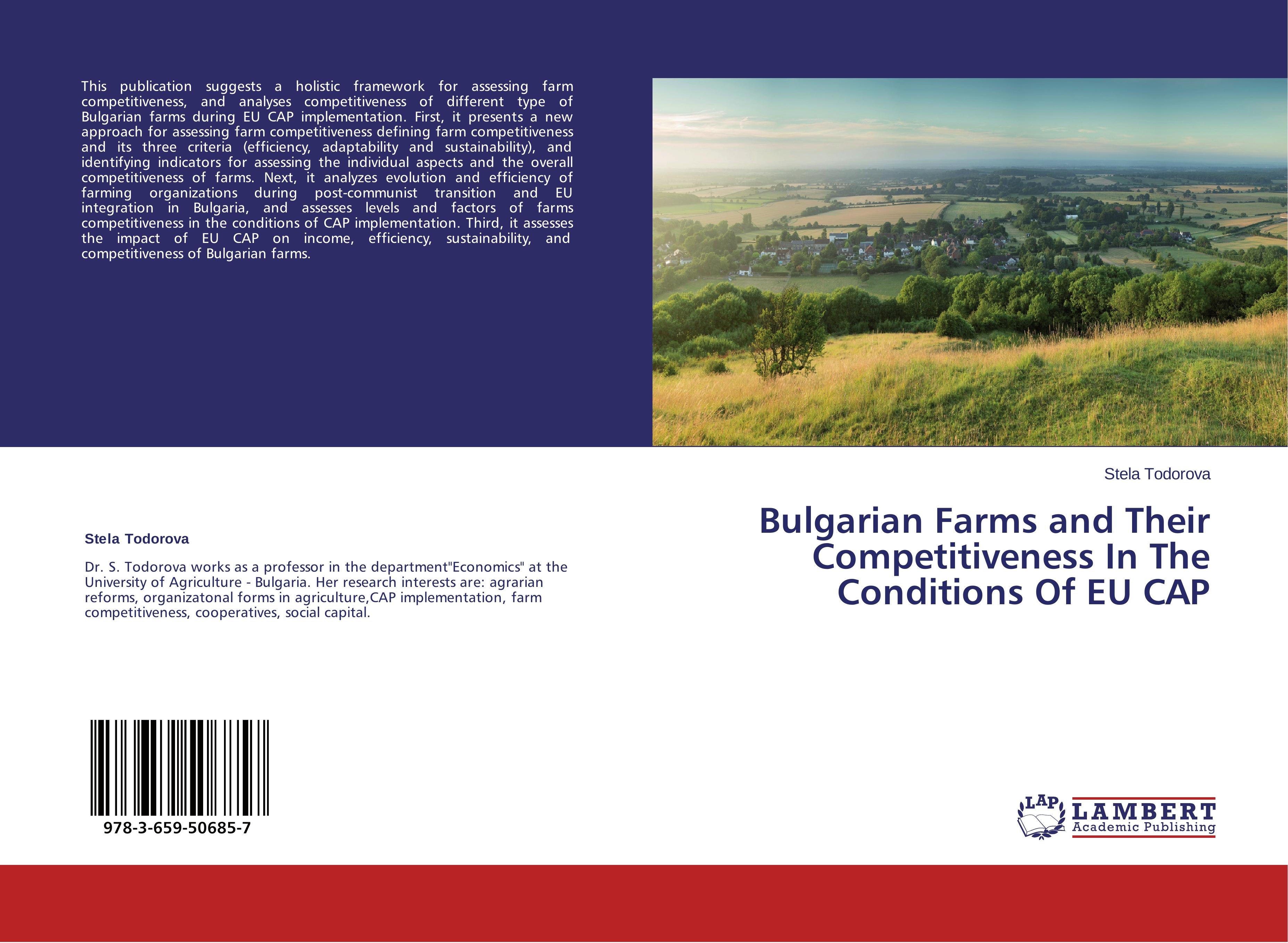 Bulgarian Farms and Their Competitiveness In The Conditions Of EU CAP - Stela Todorova